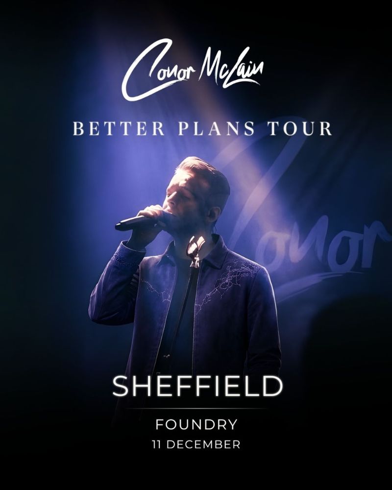 Conor Mclain: Better Plans Tour poster at Foundry